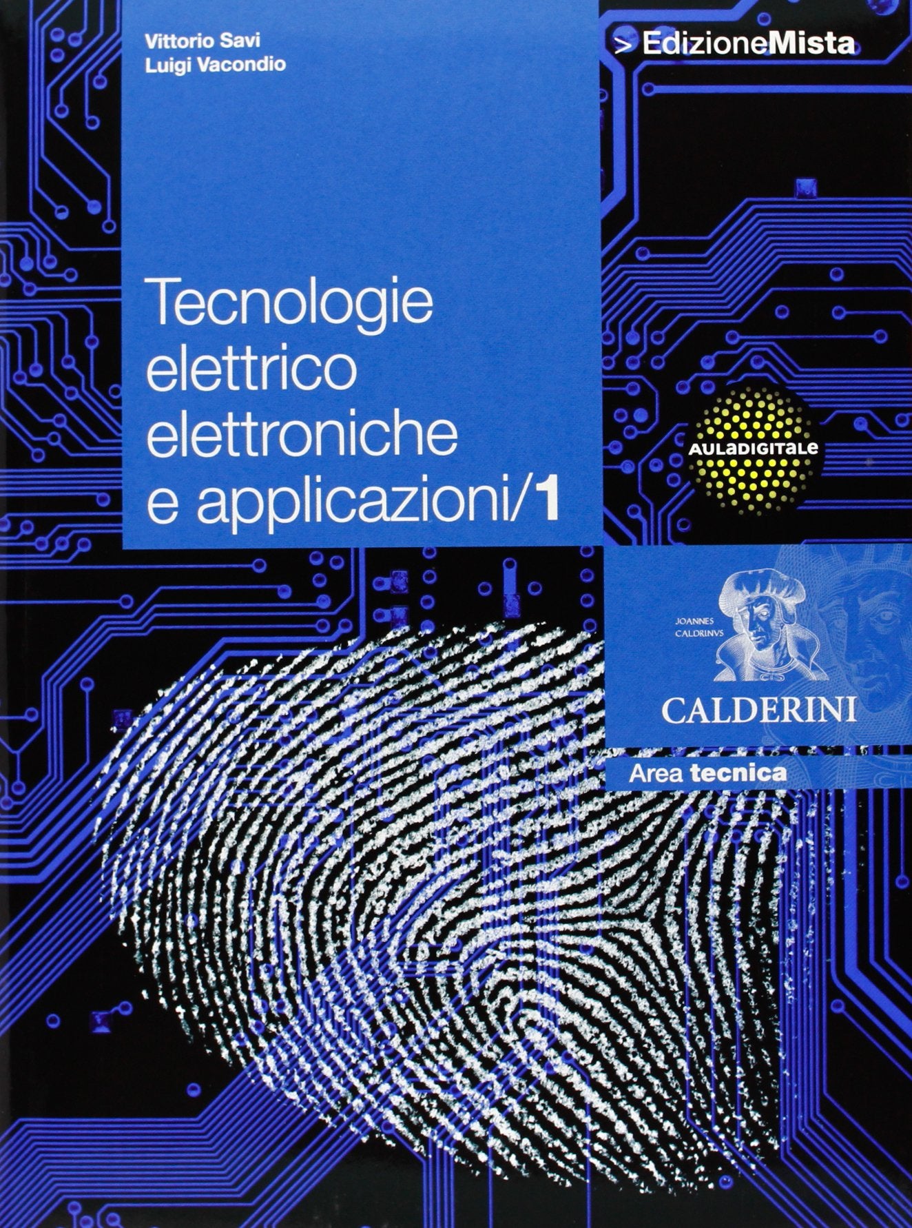Tecnologie elettrico elettroniche e applicazioni. Per le Scuole superiori. Con espansione online (Vol. 1) Study Guides