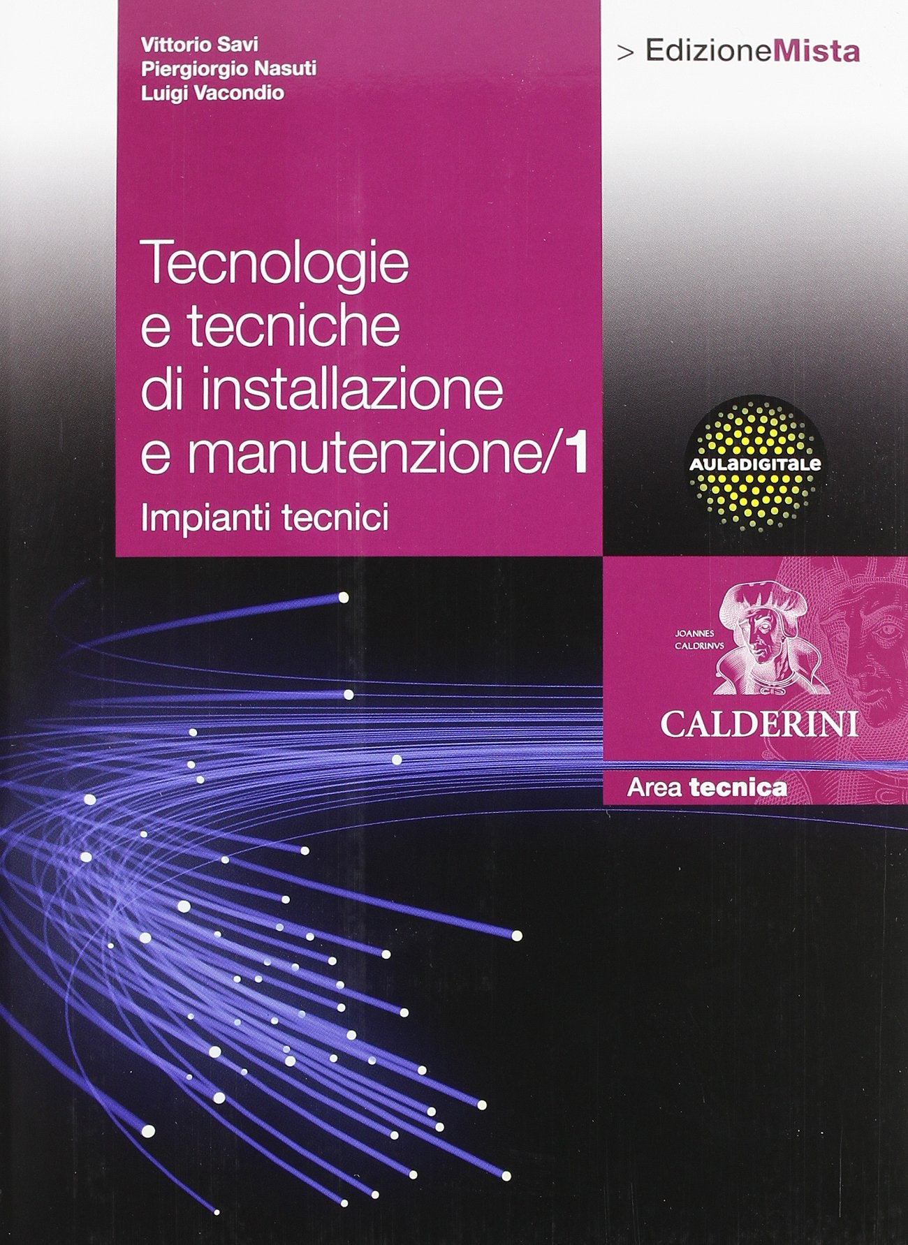 Tecnologie e tecniche di installazione e manutenzione. Per le Scuole superiori. Con espansione online (Vol. 1) Study Guides