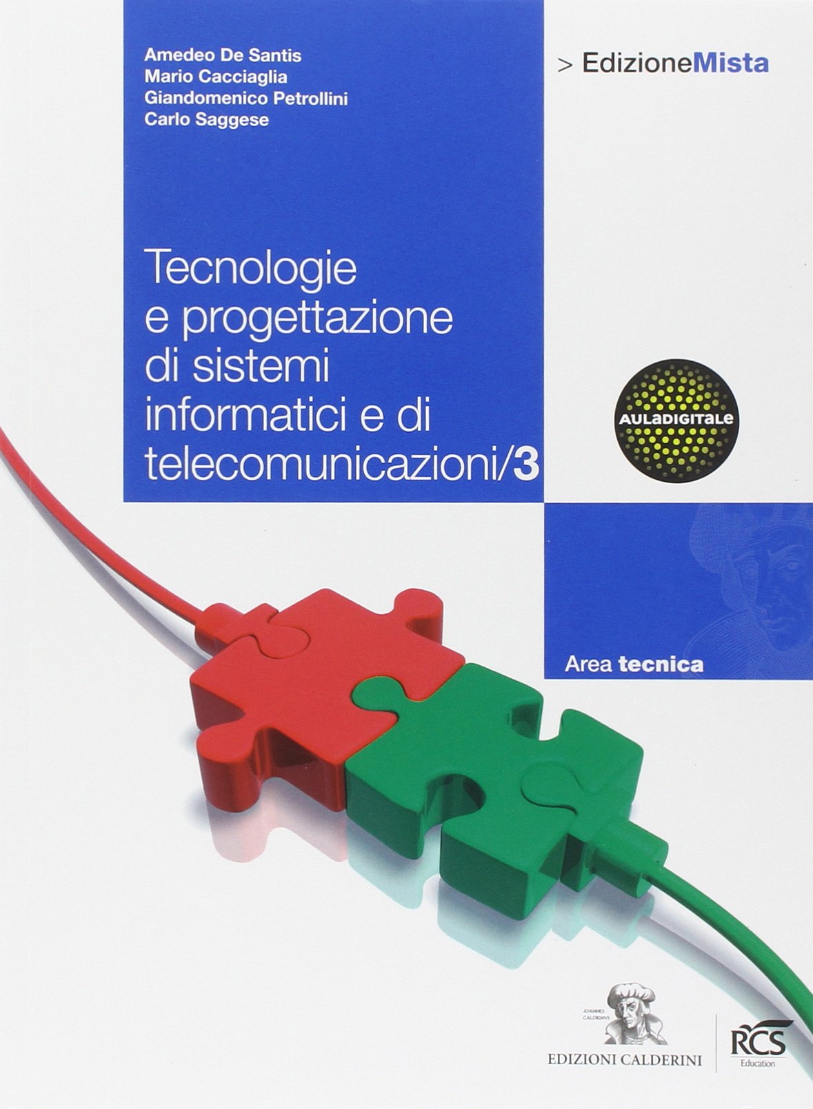 Tecnologie e progettazione di sistemi informatici e di telecomunicazioni. Per le Scuole superiori. Con espansione online (Vol. 3) book