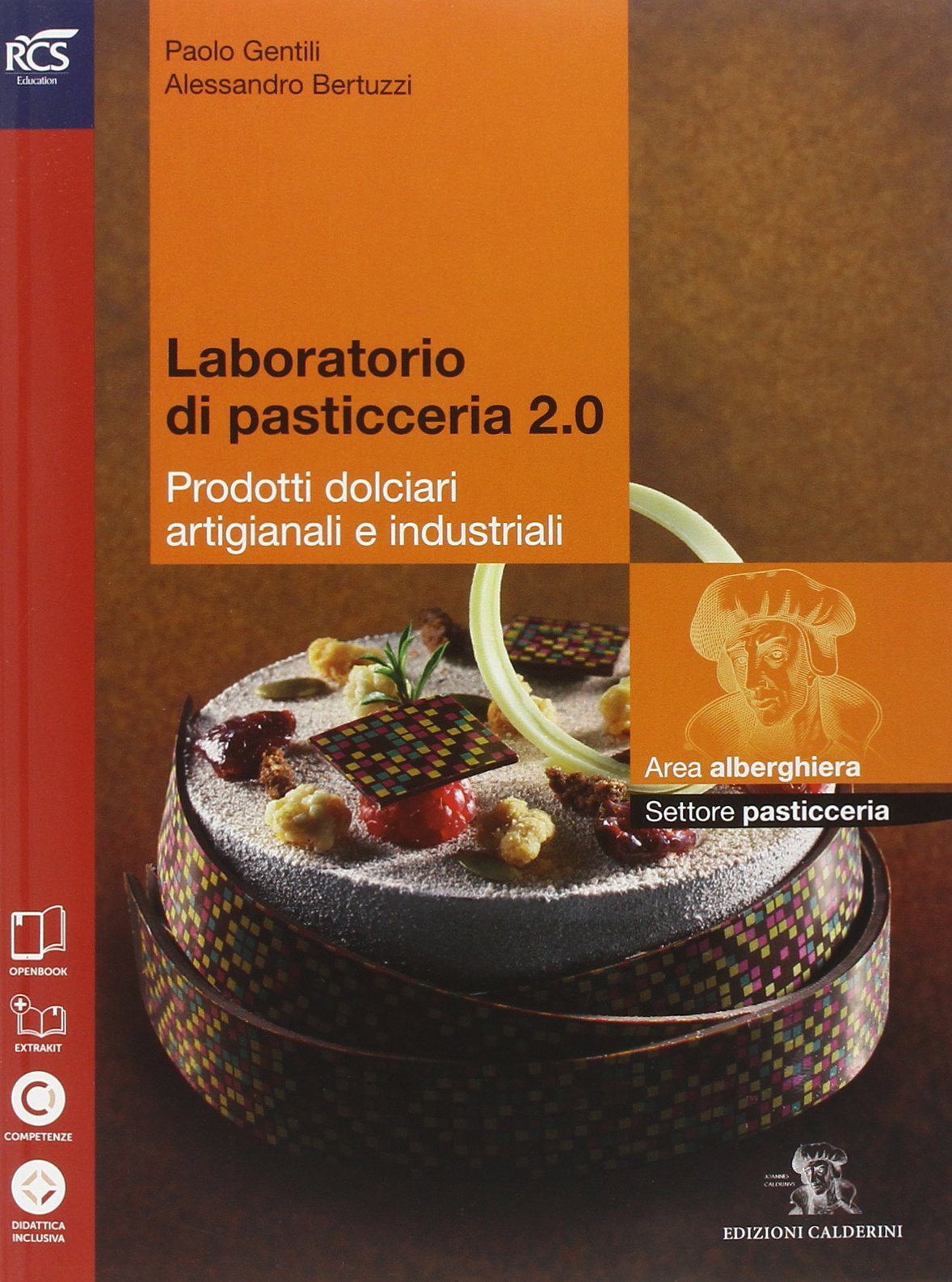 Laboratorio di pasticceria 2 0. Per le Scuole superiori. Con e-book. Con espansione online book