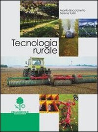 Tecnologia rurale. Per le Scuole superiori book