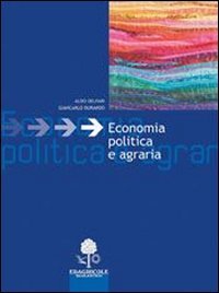 Economia politica e agraria. Per le Scuole superiori book