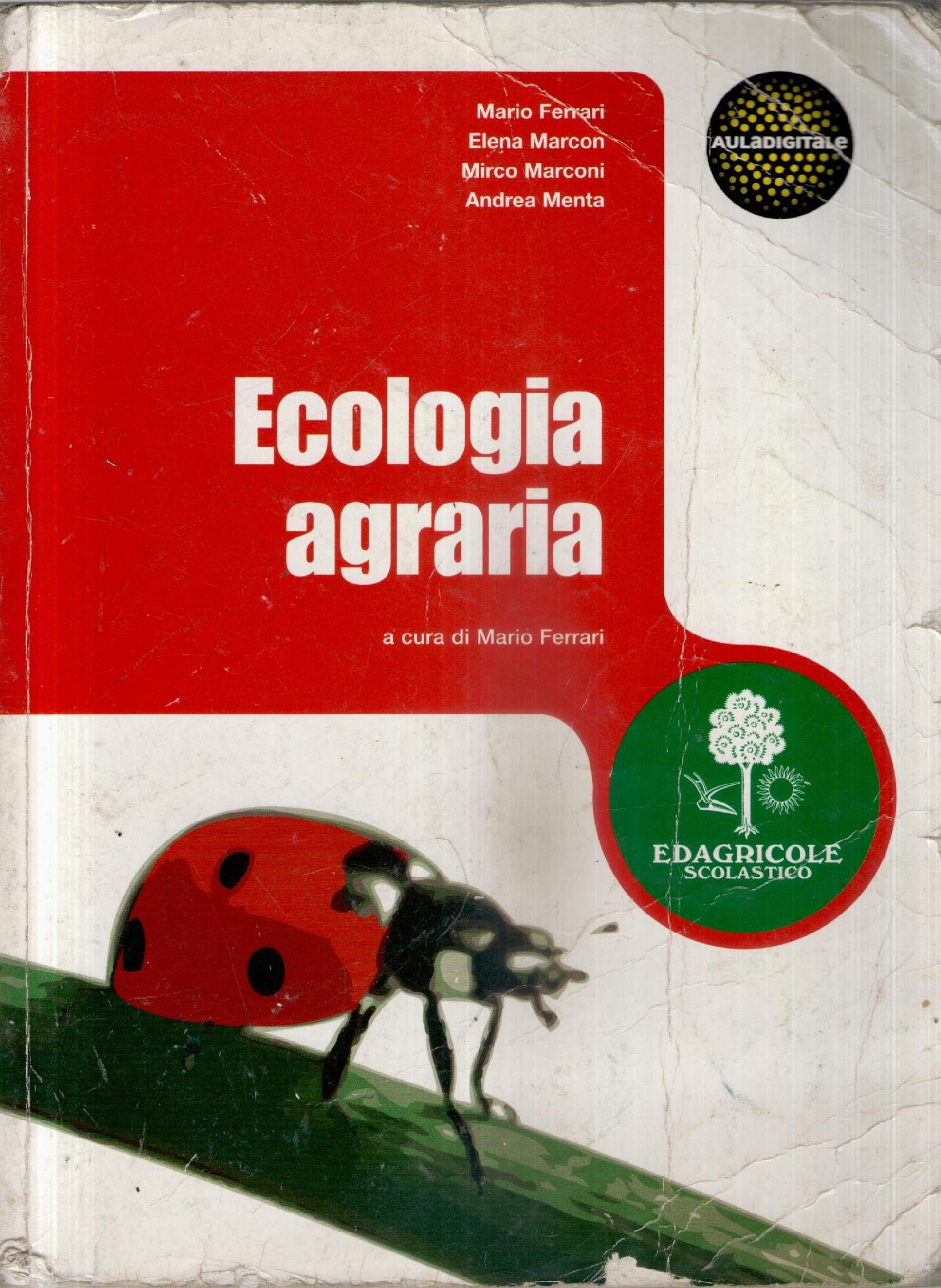 Ecologia agraria. Per gli Ist. Professionali per l'agricoltura book