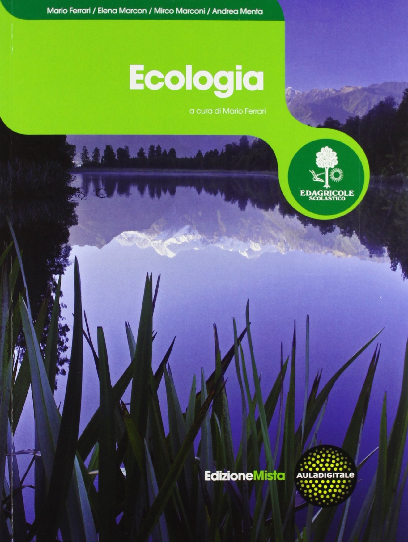 Ecologia. Per gli Ist. professionali per l'agricoltura. Con espansione online Non-fiction