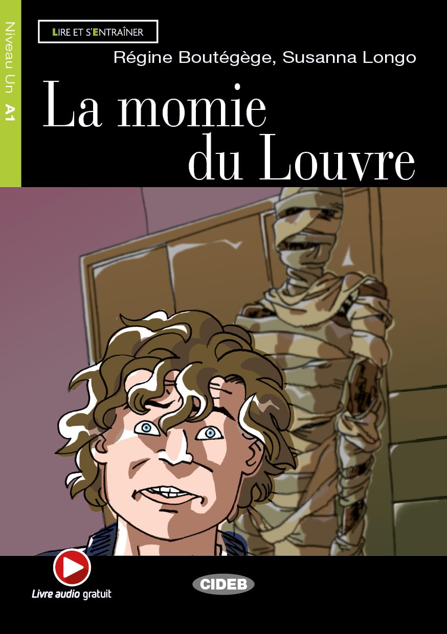 Lire et s'entrainer: La momie du Louvre + online audio (Lire et s'entraîner) Foreign Languages ​​& Dictionaries