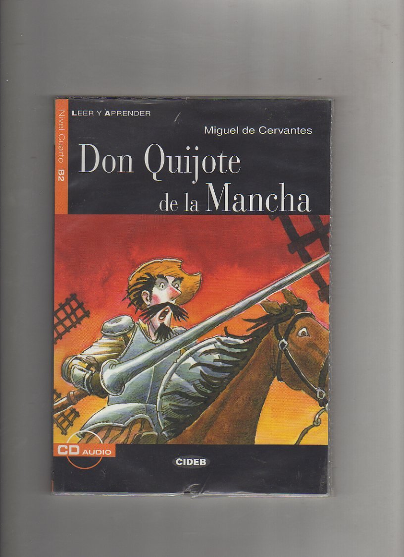 Don Quijote De La Mancha / Don Quixote of La Mancha: Leer Y Aprender (Leer y Aprender: Nivel Cuarto) Classics