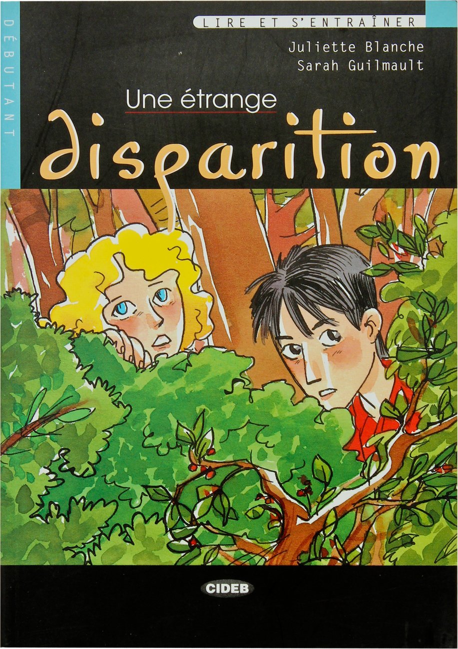 Une Etrange Disparition: A2-niveau ERK (Lire et s'entraîner) Foreign Languages ​​& Dictionaries