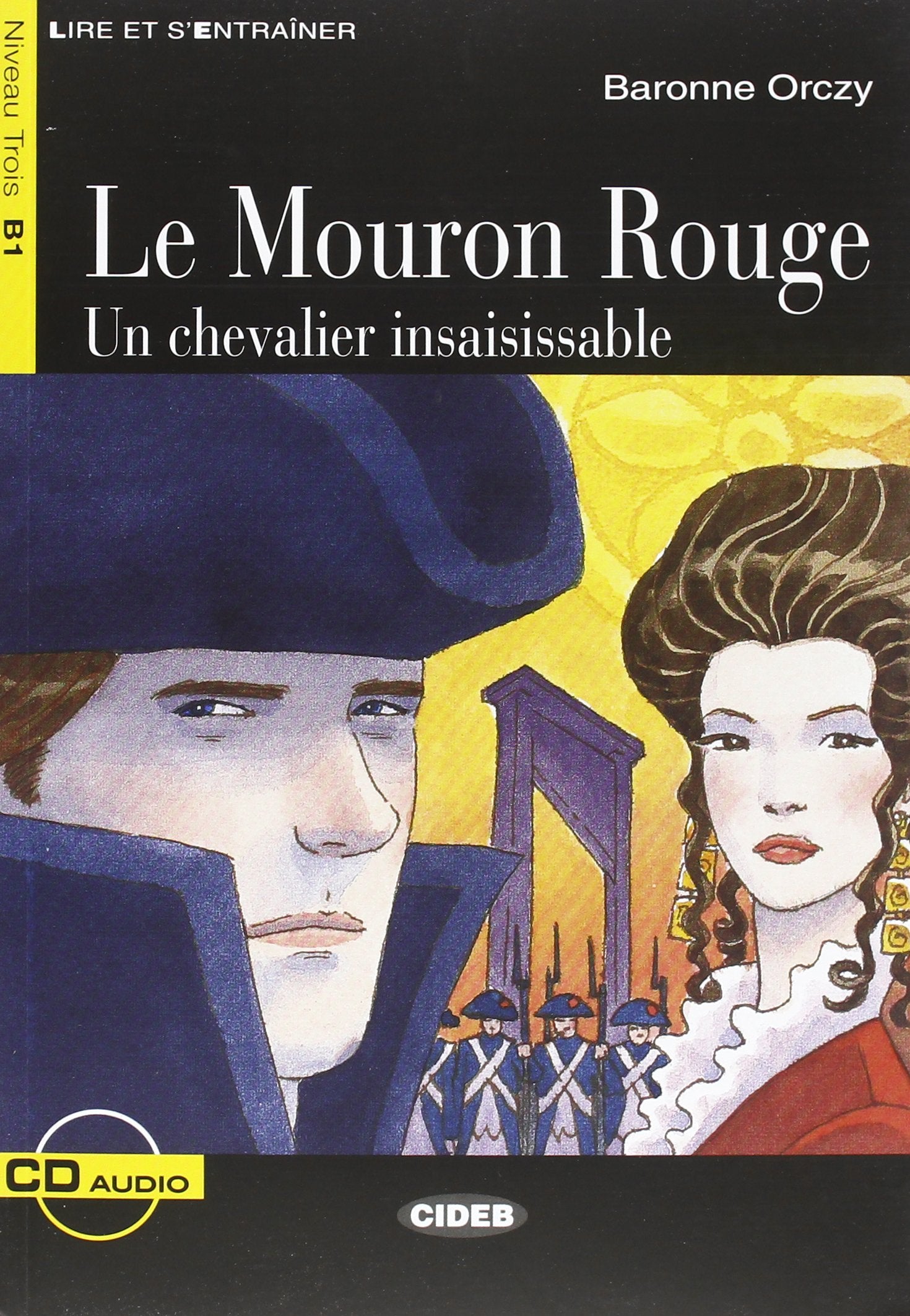 Lire et s'entrainer: Le Mouron rouge - book + CD (Lire et s'entraîner) Foreign Languages ​​& Dictionaries