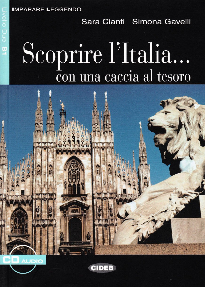 Scoprire l'Italia... con une caccia al tesoro: libro solo book