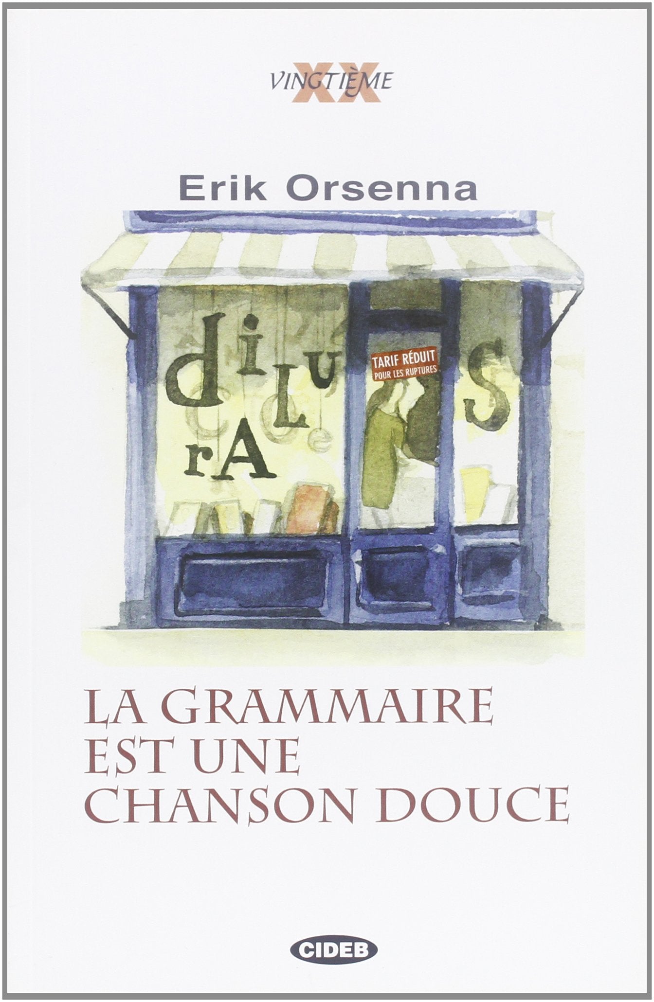 La grammaire est une chanson douce (Vingtième) Professional & Reference Books