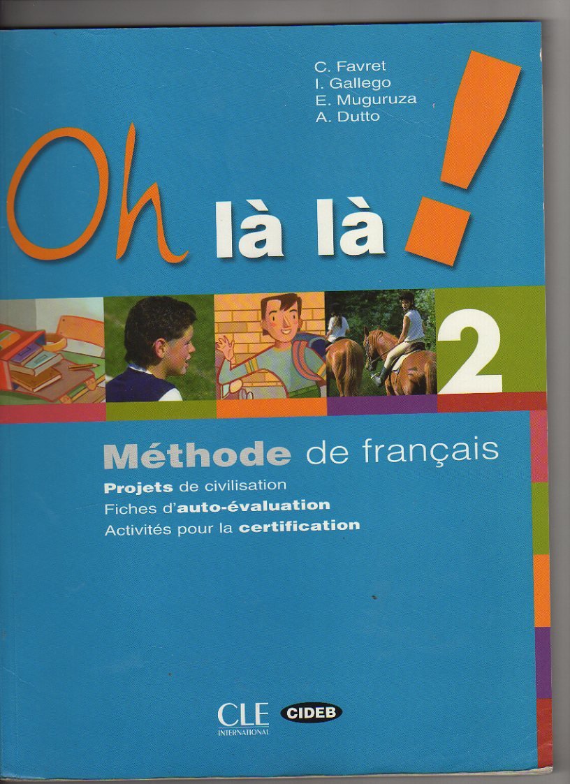 Oh là là! Les couleurs de la grammaire. Con portfolio. Per la Scuola media. Con CD Audio. Con CD-ROM (Vol. 2) book