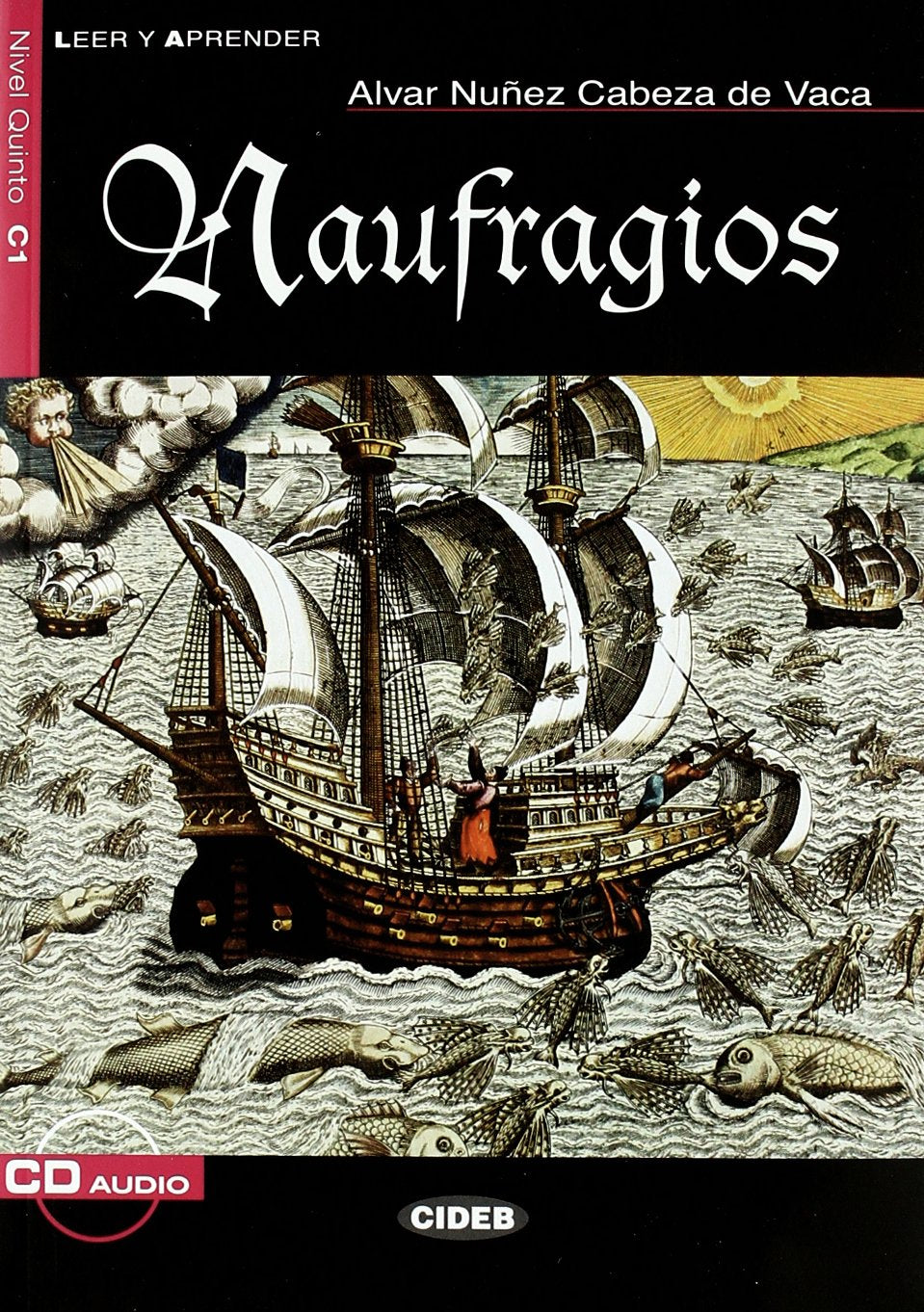 Naufragios+cd: Naufragios - Book + CD (Leer y aprender) Memories