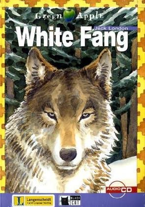 Green Apple: White Fang + audio CD Contemporary literature