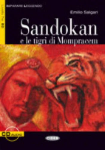 Imparare Leggendo: Sandokan E Le Tigri DI Mompracem - Book & CD book