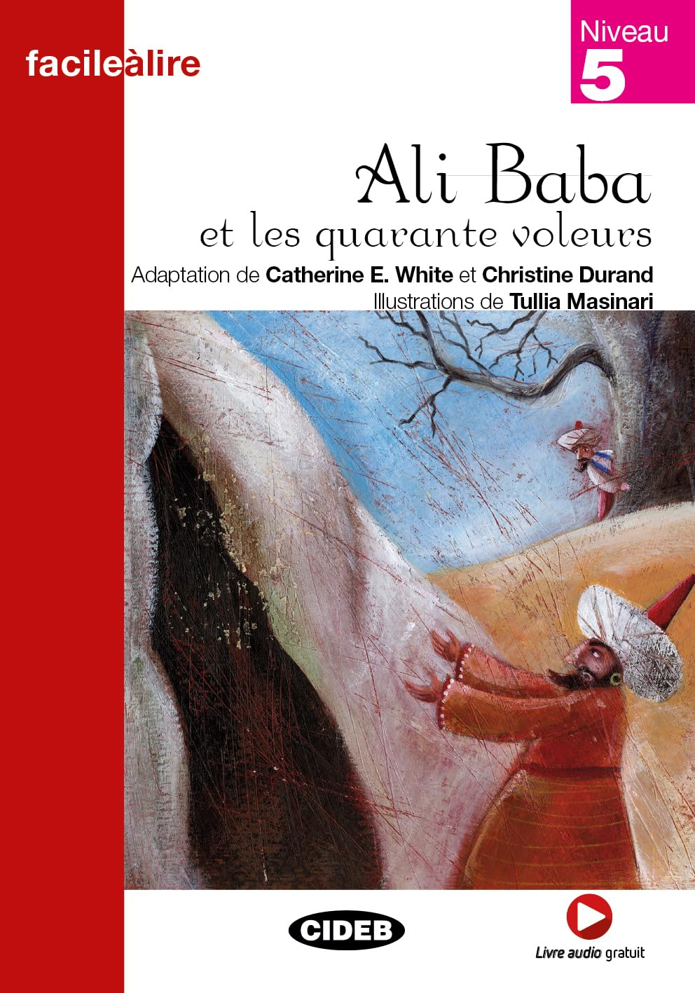 Ali Baba et les 40 voleurs: Niveau 5 book
