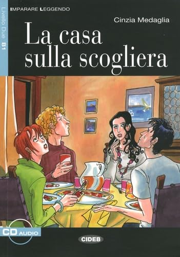 CASA SULLA SCOGLIERA+CD: LA Casa Sulla Scogliera - Book & CD (Imparare Leggendo) Foreign Languages ​​& Dictionaries