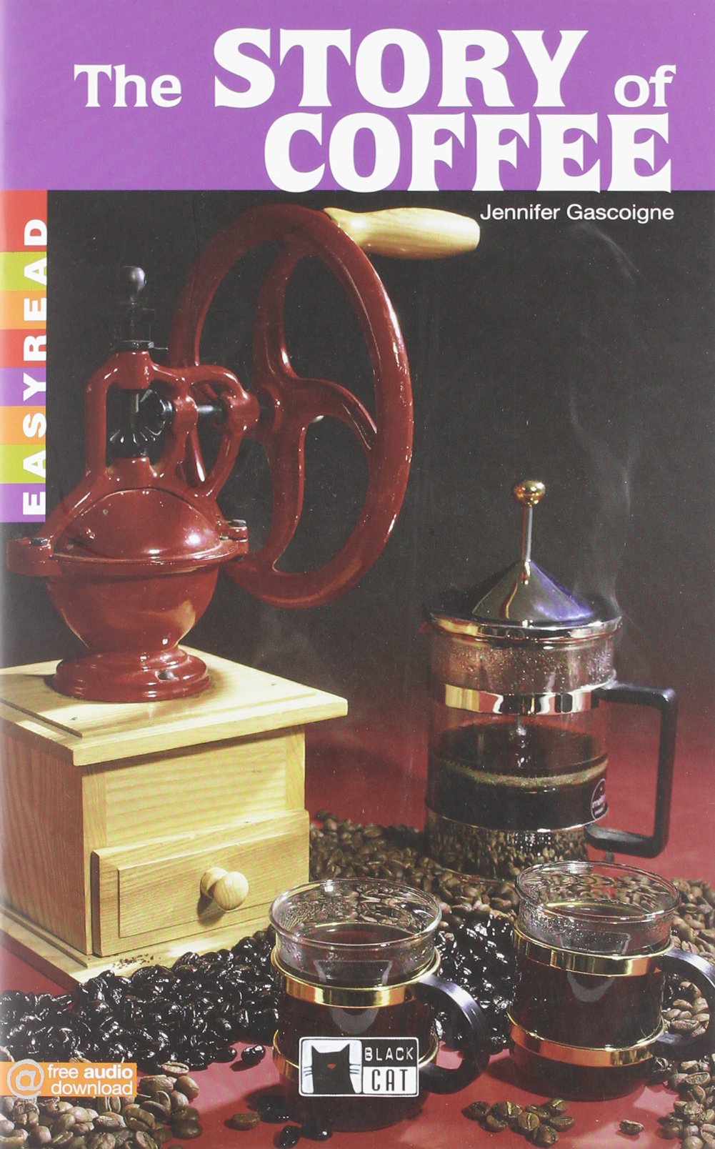 Story of Coffee: The Story of Coffee (Easyreads) Foreign Languages ​​& Dictionaries