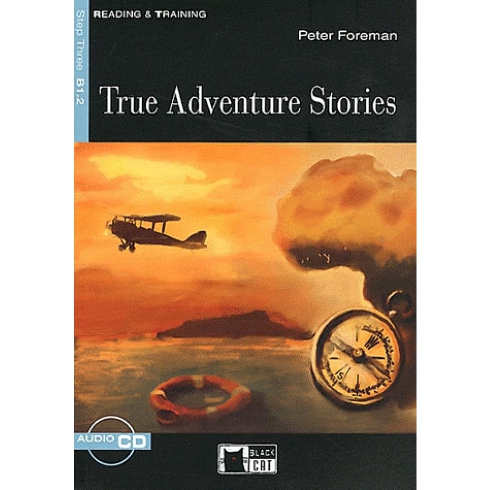 Reading & Training: True adventure stories + audio CD (Reading and training) Foreign Languages ​​& Dictionaries