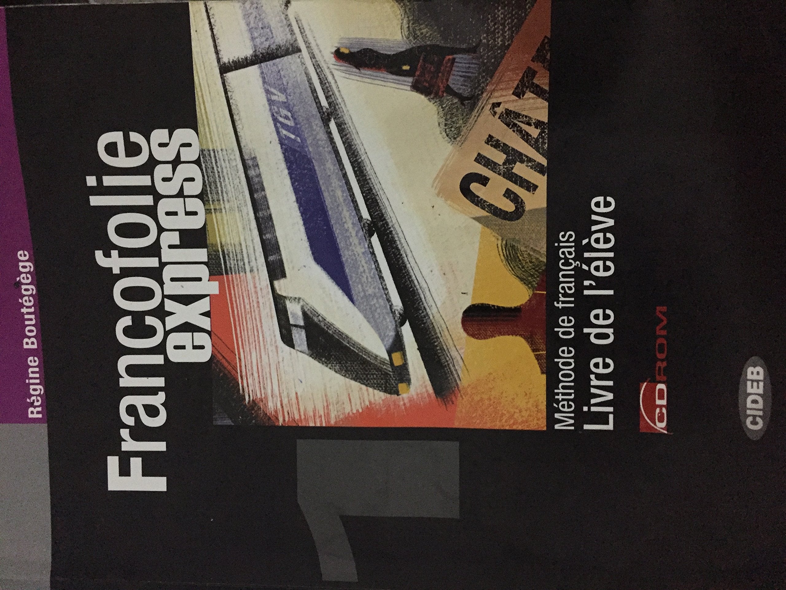 Francofolie express. Livre de l'élève-Cahier d'exercices. Per le Scuole superiori. Con 2 CD Audio (Vol. 1) book