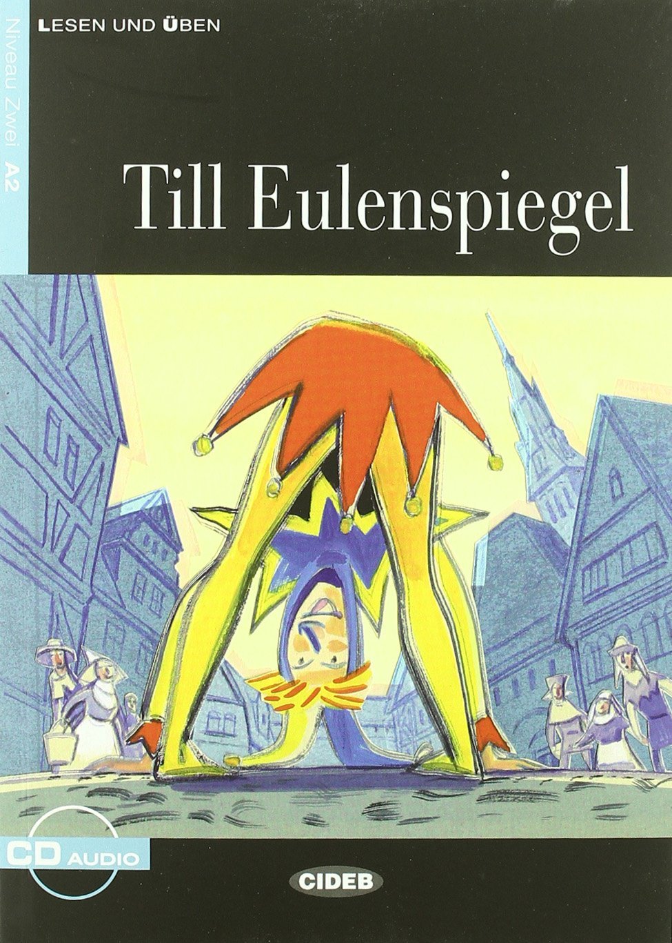 Till Eulenspiegel. Buch + CD: Till Eulenspiegel - Book & CD (Lesen und üben) Foreign Languages ​​& Dictionaries