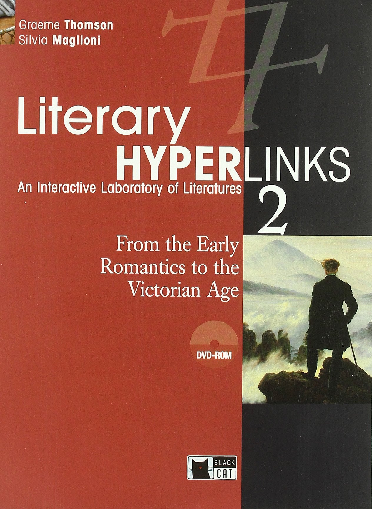 Literary hyperlinks. Per le Scuole superiori. Con DVD-ROM. From the early romantics to the victorian age (Vol. 2) book