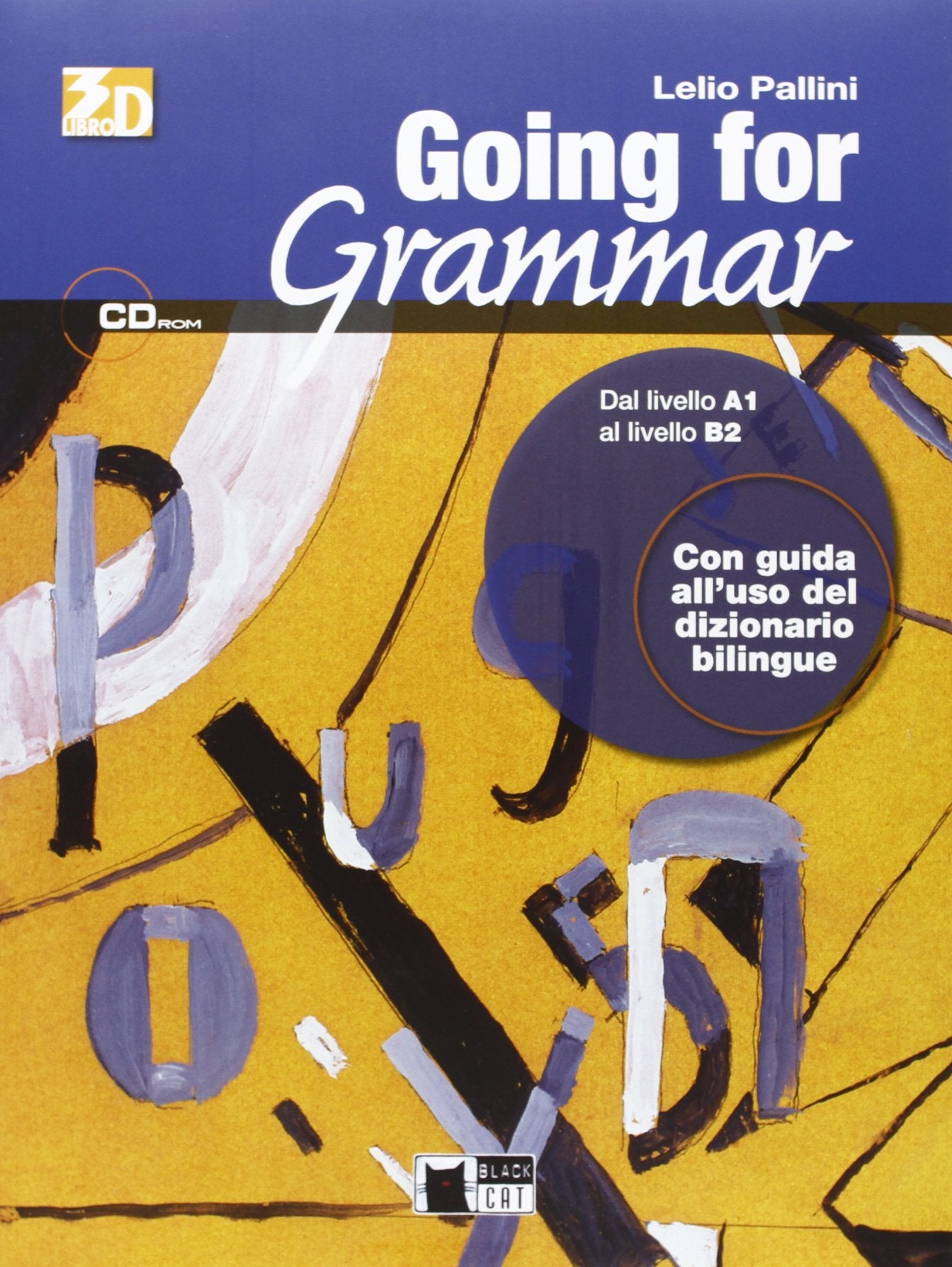 Going for grammar. Grammatica inglese per italiani. Per le Scuole superiori. Con CD-ROM (English grammar) Professional & Reference Books