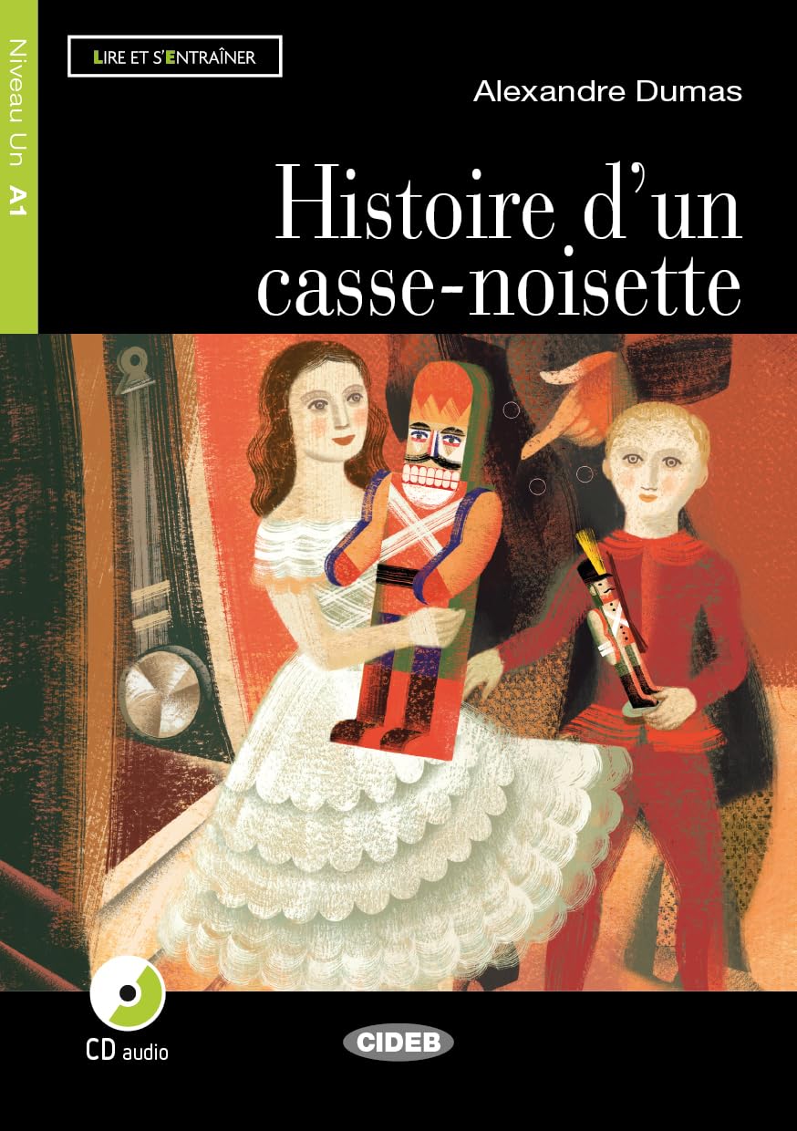 Lire et s'entrainer: Histoire d'un casse-noisette + CD (Lire et s'entraîner) Foreign Languages ​​& Dictionaries