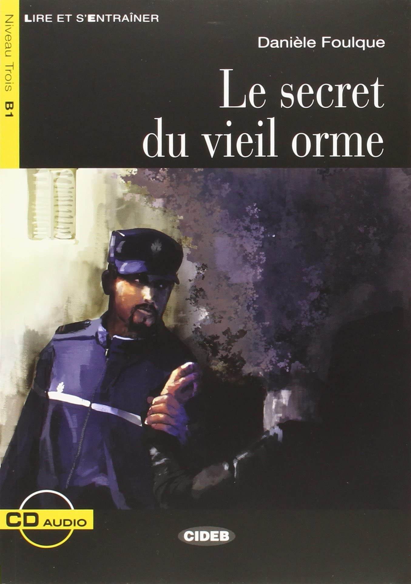 Le secret du vieil orme (B1) book