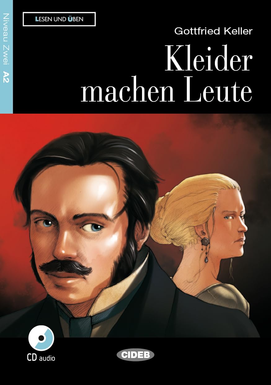 Kleider Machen Leute: Kleider machen Leute + CD (Lesen Und Uben, Niveau Zwei) Classics