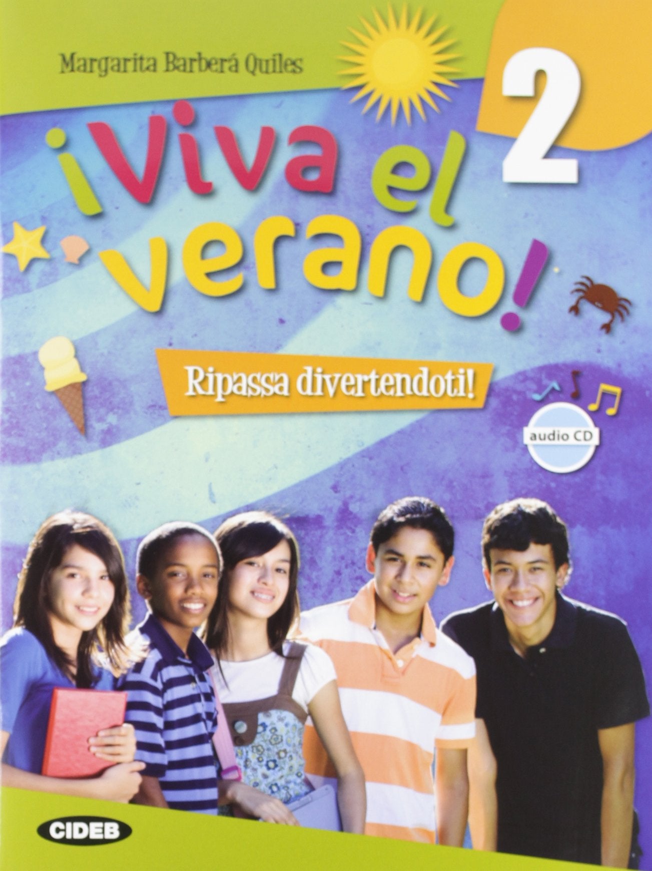 ¡Viva el verano. Per la Scuola media! Con CD Audio (Vol. 2) Professional & Reference Books