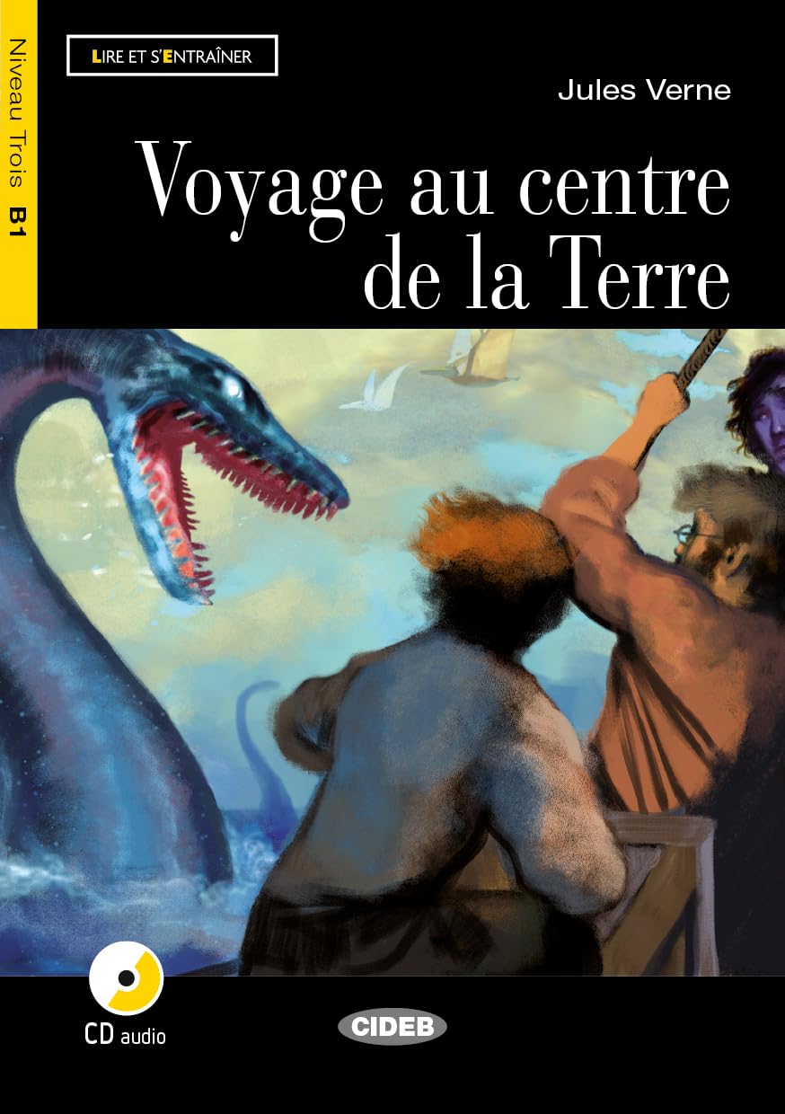 Lire et s'entrainer: Voyage au centre de la Terre + CD (Lire et s'entraîner) Contemporary literature