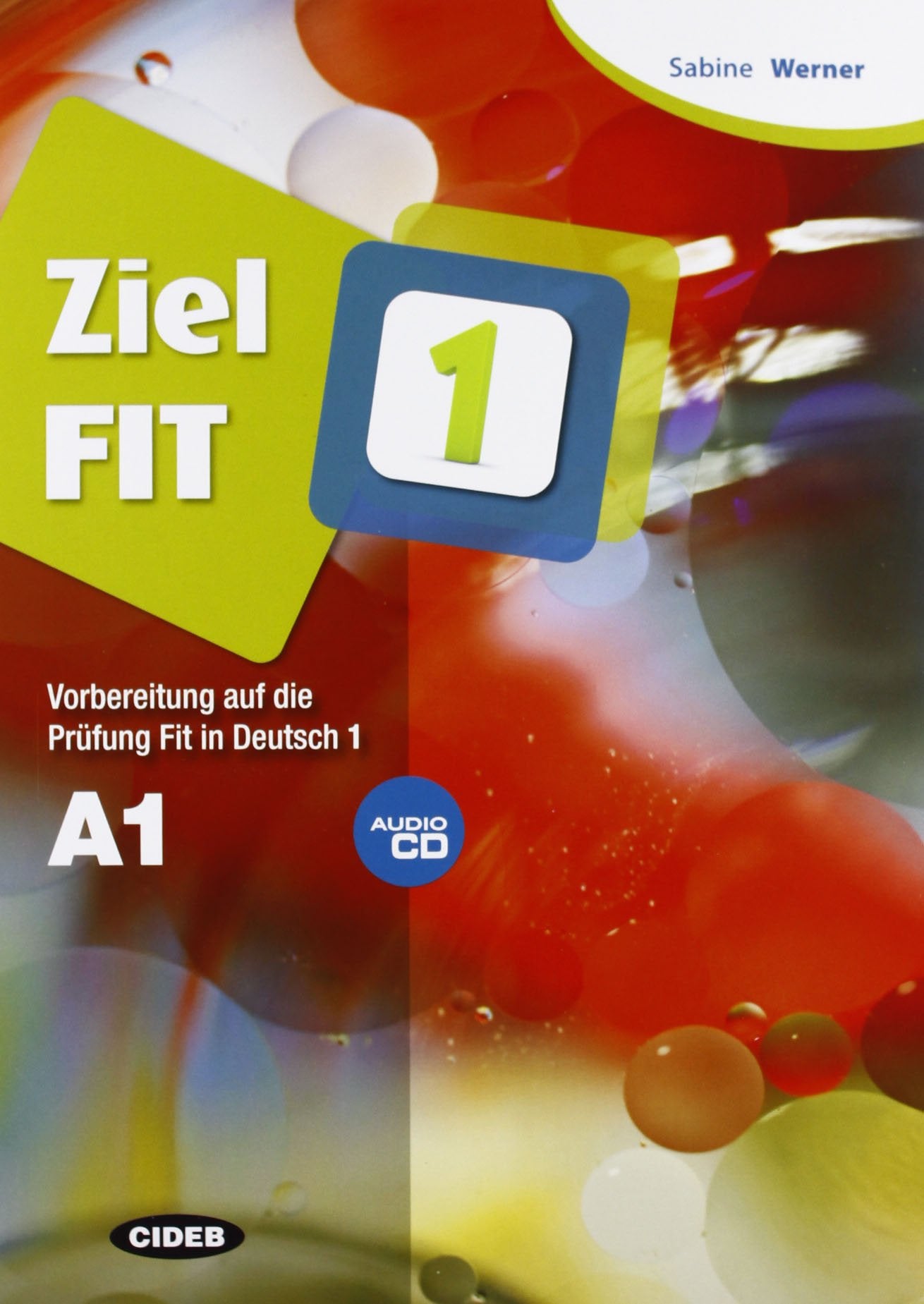 Ziel FIT: Ziel FIT 1 mit Audio-CD book