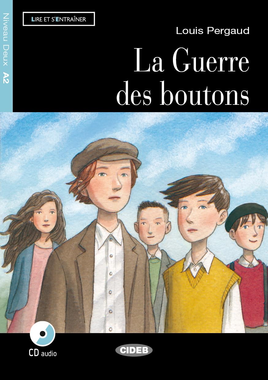 Lire et s'entrainer: La guerre des boutons + CD (Lire et s'entraîner) Foreign Languages ​​& Dictionaries