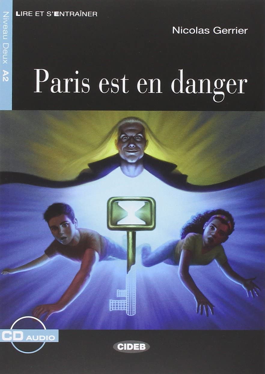 Lire et s'entrainer: Paris est en danger + CD (Lire et s'entraîner) Foreign Languages ​​& Dictionaries