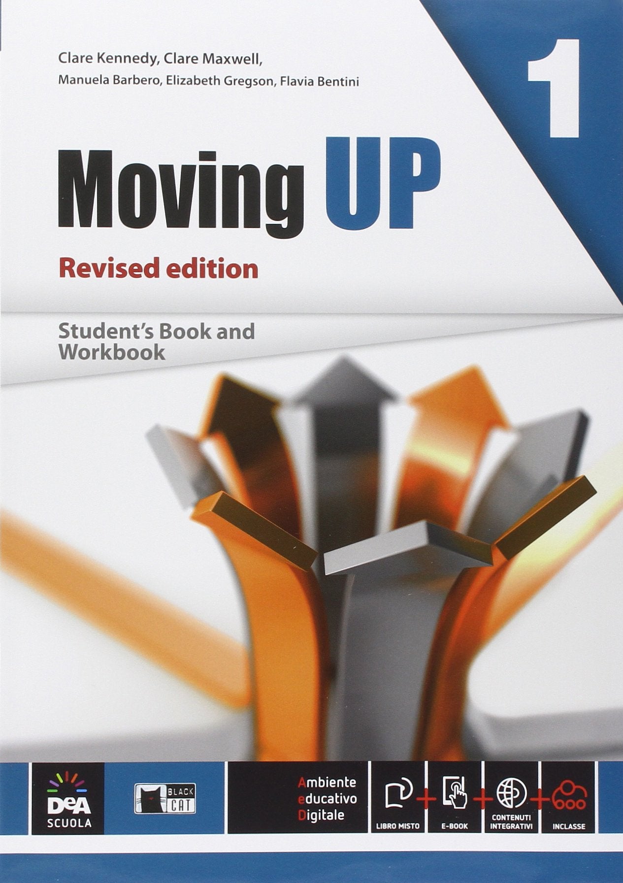 Moving up. Student's book-Workbook. Per le Scuole superiori. Con e-book. Con espansione online (Vol. 1) book