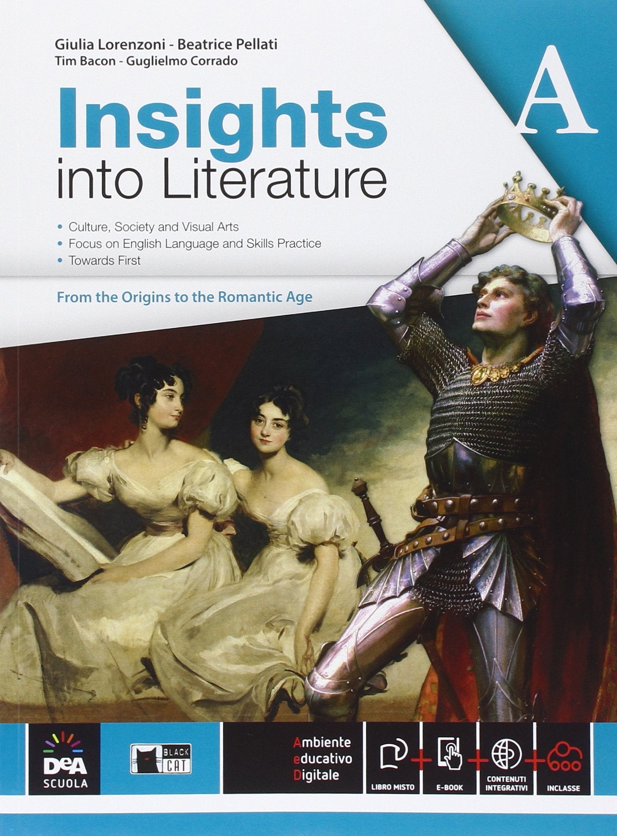 Insights into literature. Vol. A. Per le Scuole superiori. Con e-book. Con espansione online book