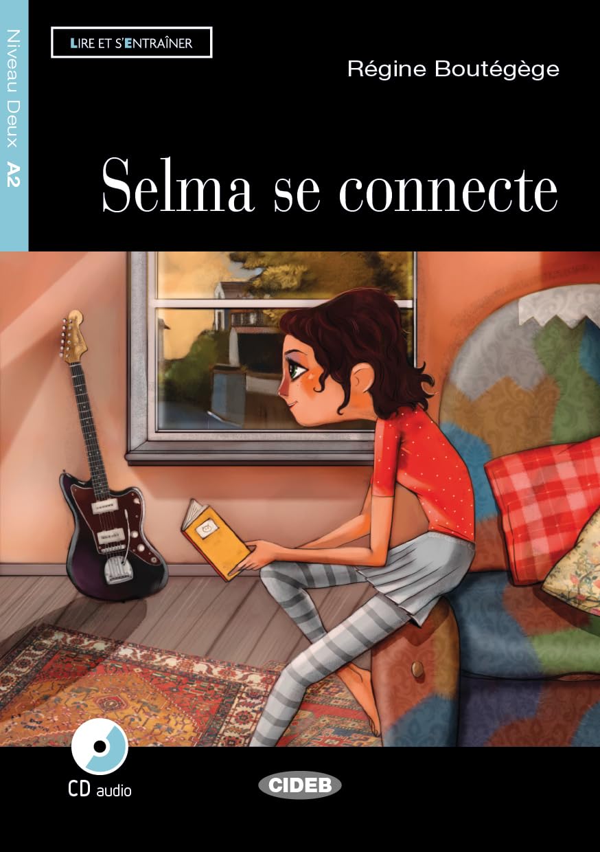 Lire et s'entrainer: Selma se connecte + CD + App Foreign Languages ​​& Dictionaries