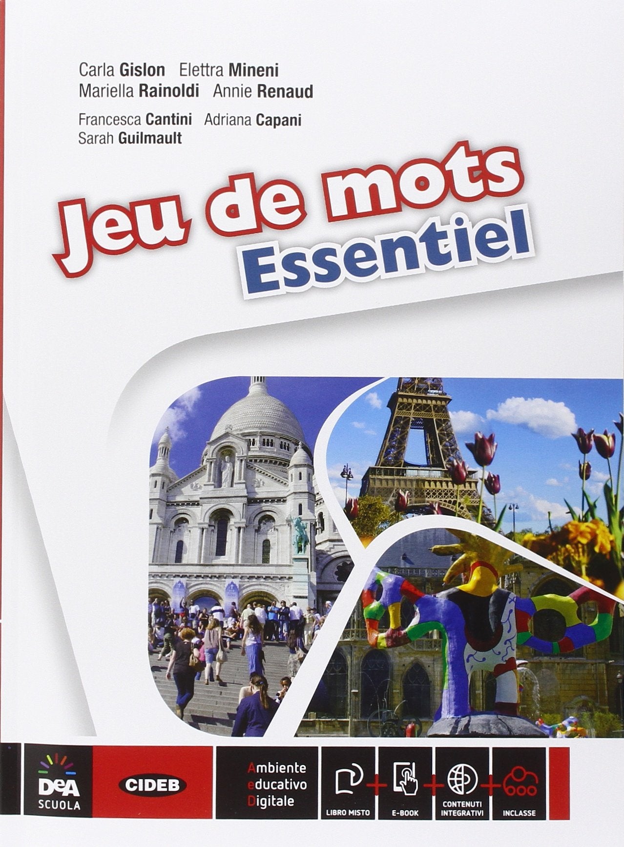 Jeu de mots essentiel. Vol. unico. Livre de l'élève et cahier. Grammire pour touts. Per la Scuola media. Con e-book. Con espansione online book
