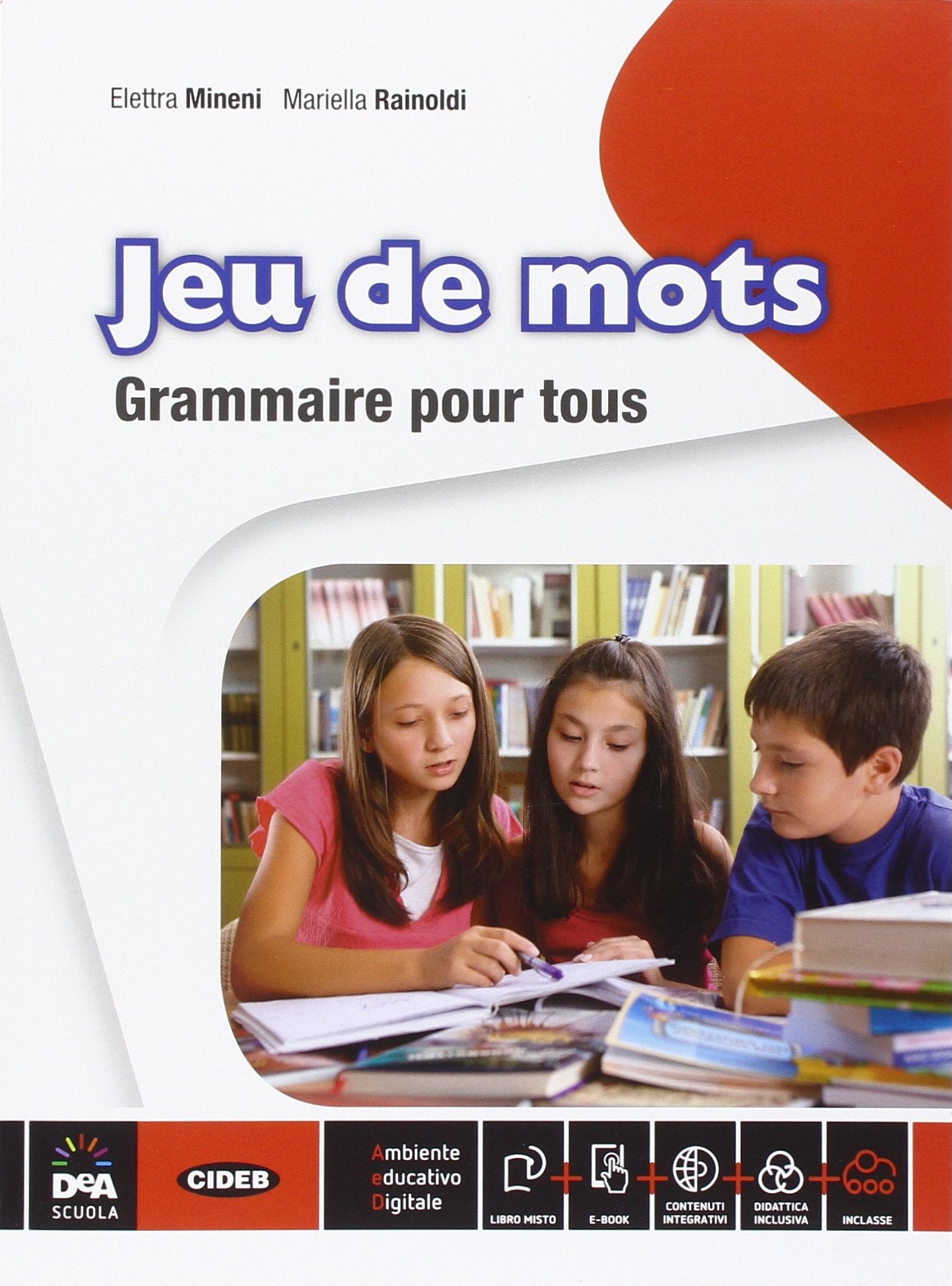 Jeu de mots grammaire pour tous. Per la Scuola media. Con e-book. Con espansione online book