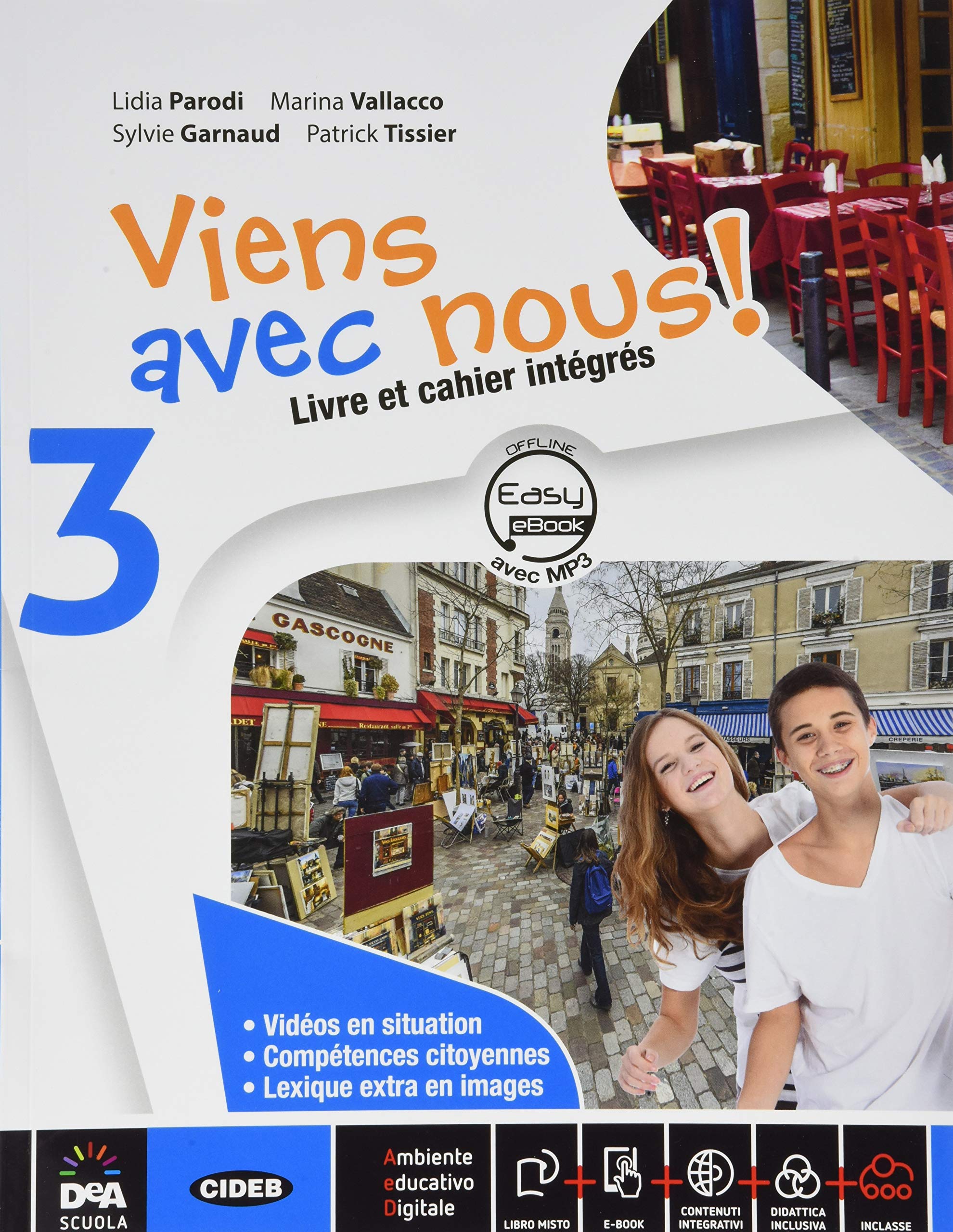 Viens avec nous! Livre élève-Cahier d'exercices. Per la Scuola media. Con CD Audio. Con DVD-ROM. Con e-book. Con espansione online (Vol. 3) book