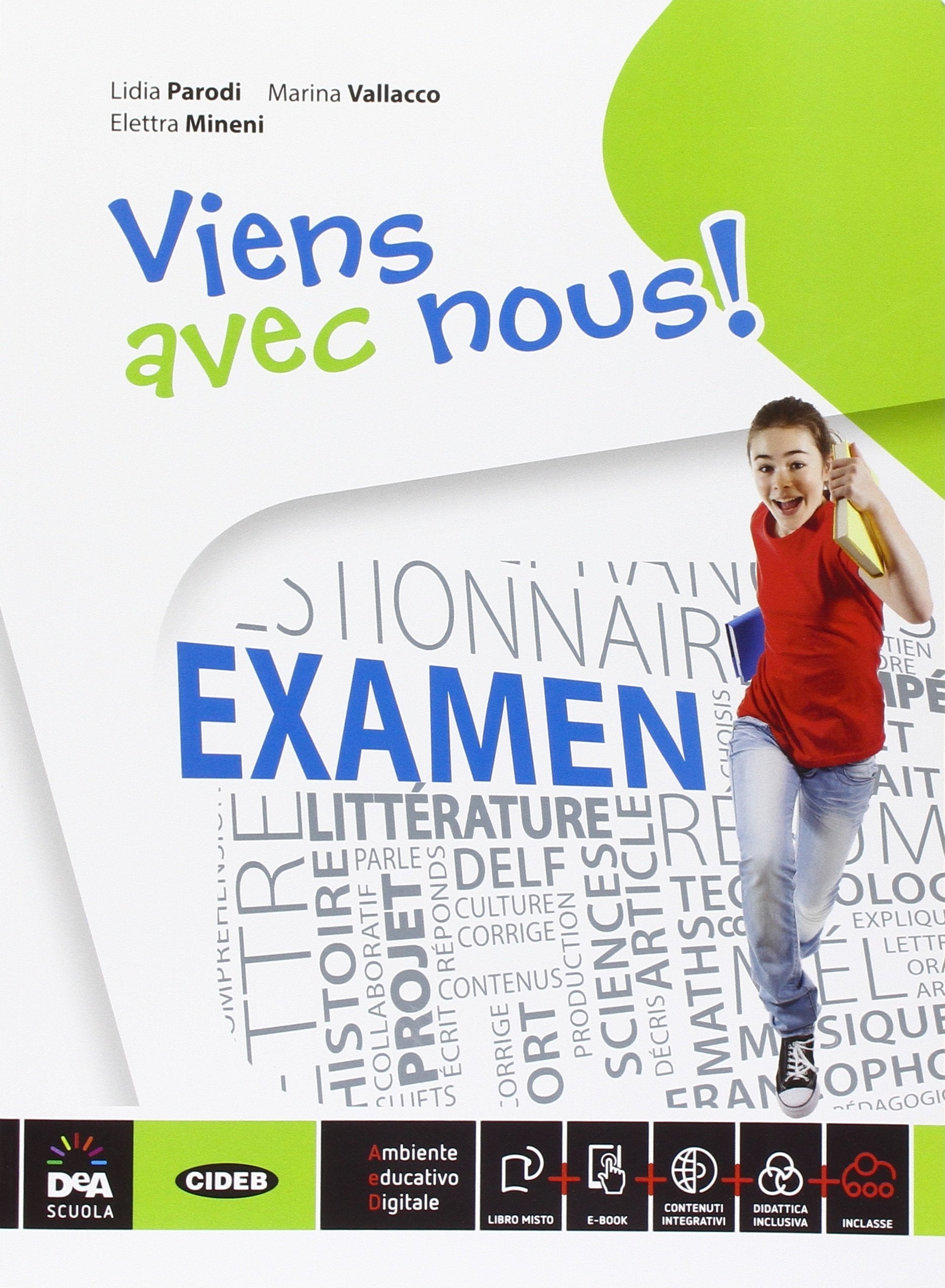 Viens avec nous! Examen. Per la Scuola media. Con espansione online book