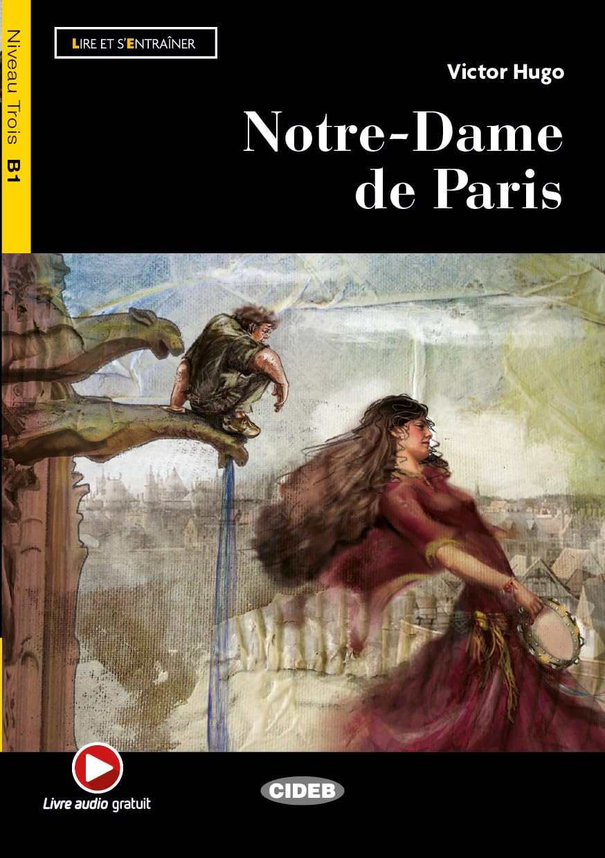 Lire et s'entrainer: Notre-Dame de Paris + online audio + App Foreign Languages ​​& Dictionaries