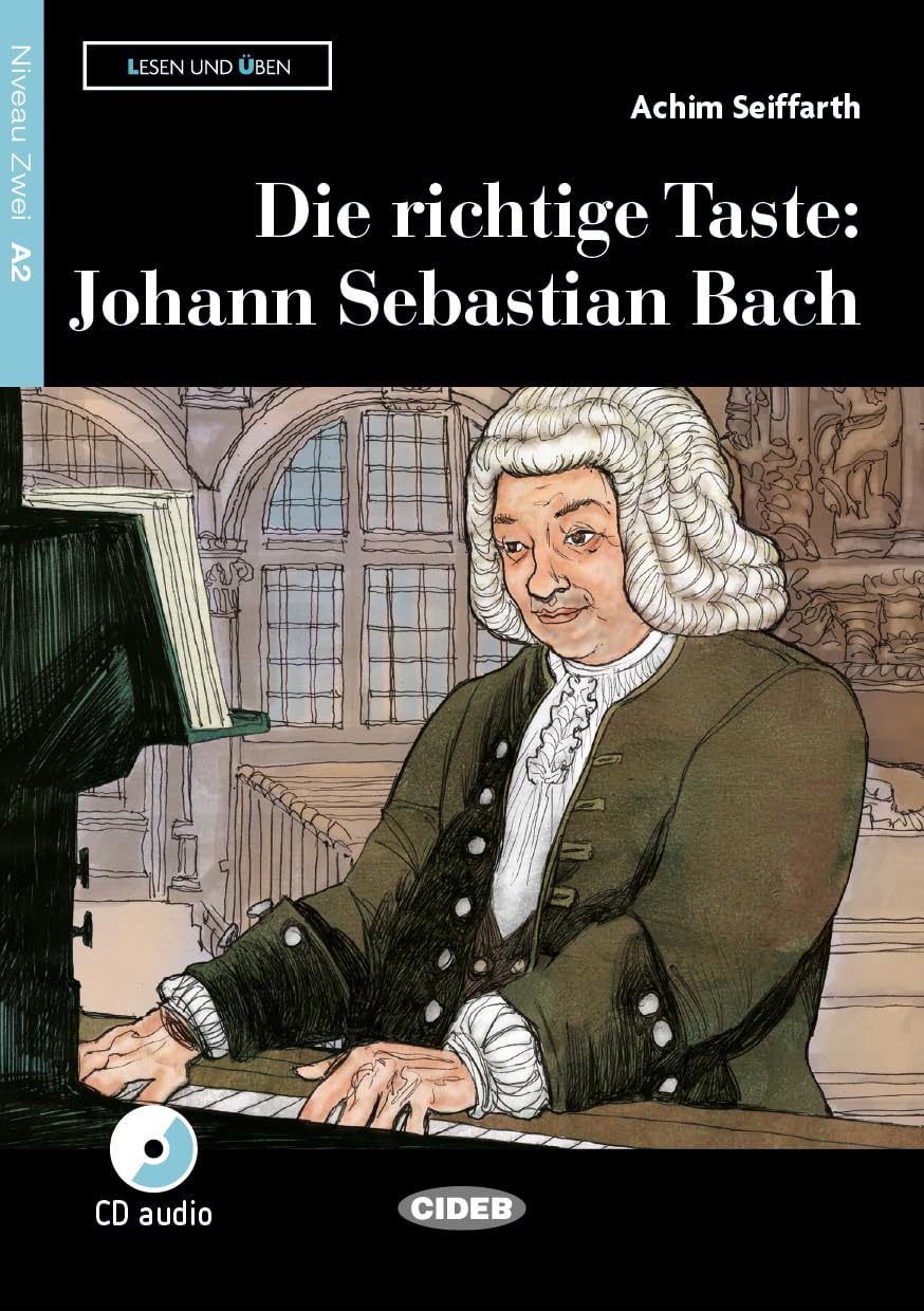 Lesen und Uben: Die richtige Taste: Johann Sebastian Bach + CD + App + DeA LIN Professional & Reference Books
