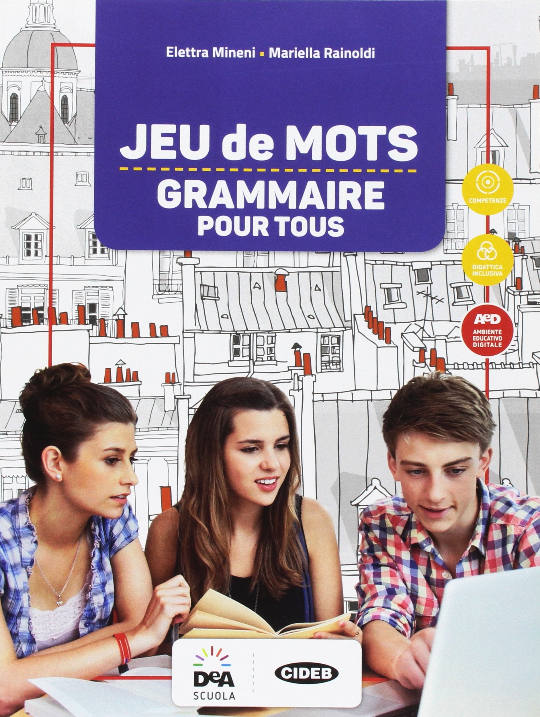 Jeu de mots. Grammaire pour tous. Per la Scuola media. Con e-book. Con espansione online book