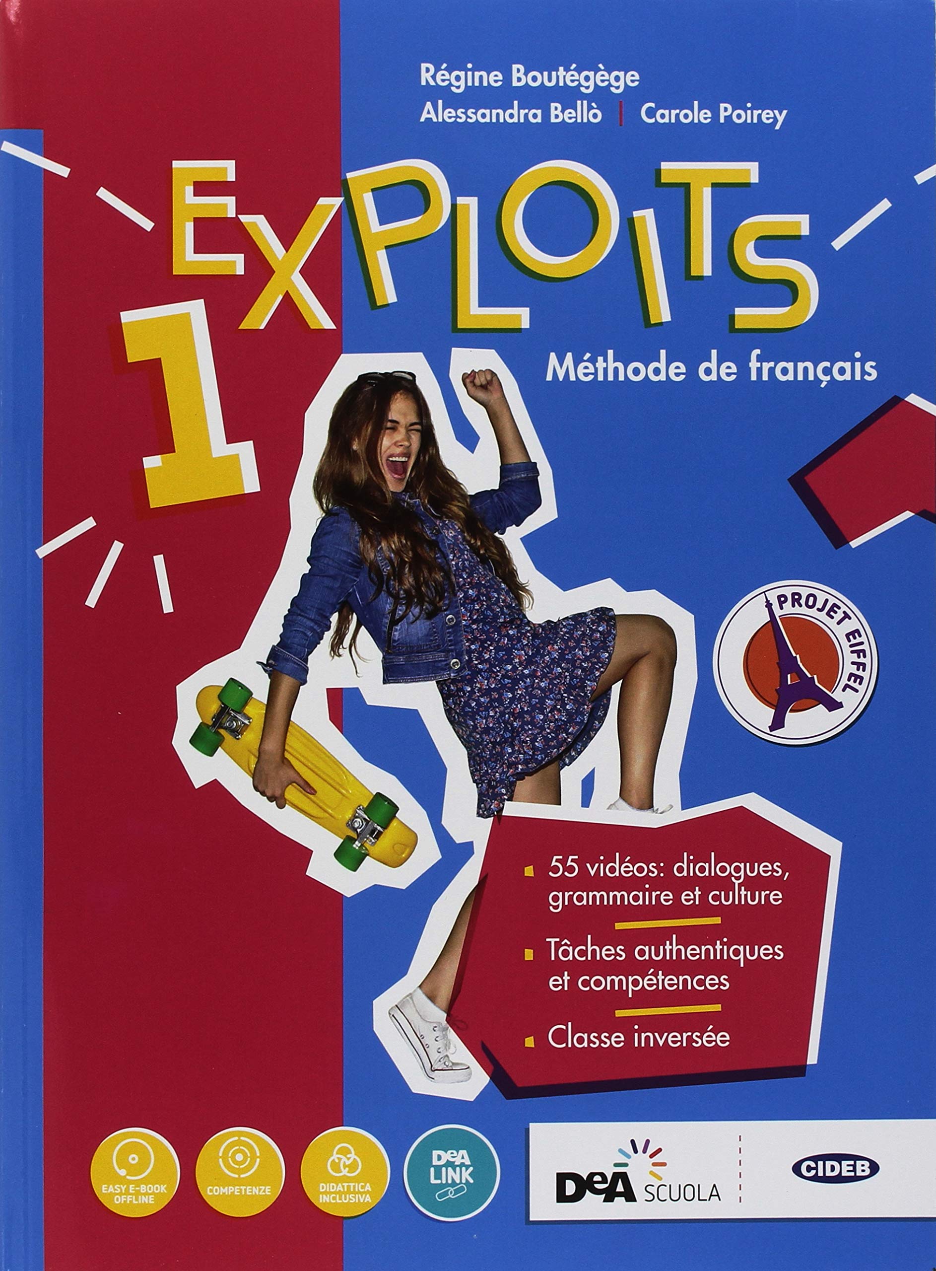 Exploits. Livre de l'élève. Cahier d'exercises. Per le Scuole superiori. Con ebook. Con espansione online. Con DVD-ROM (Vol. 1) Study Guides