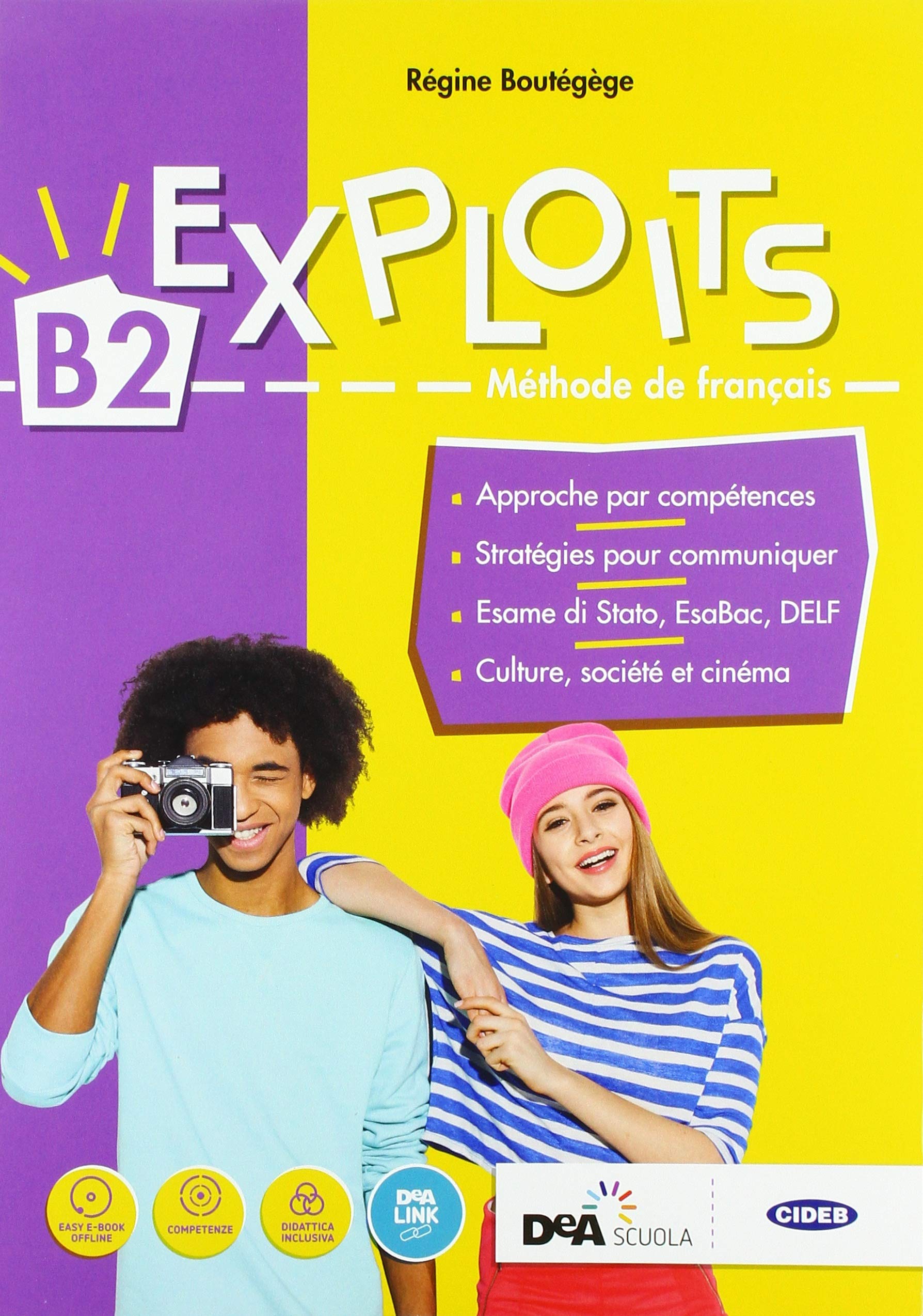 Exploits B2. Livre de l'élève et cahier. Per le Scuole superiori. Con ebook. Con espansione online. Con DVD-ROM Professional & Reference Books