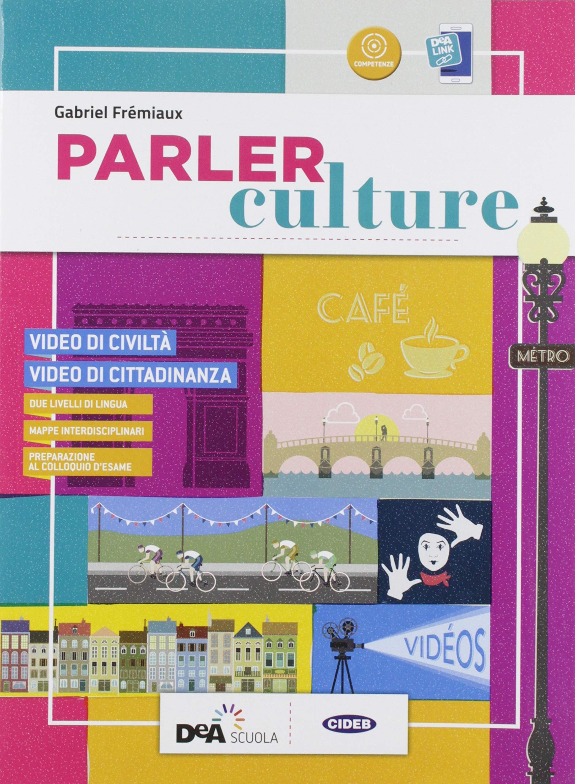 Parler culture. Per la Scuola media. Con e-book. Con espansione online book