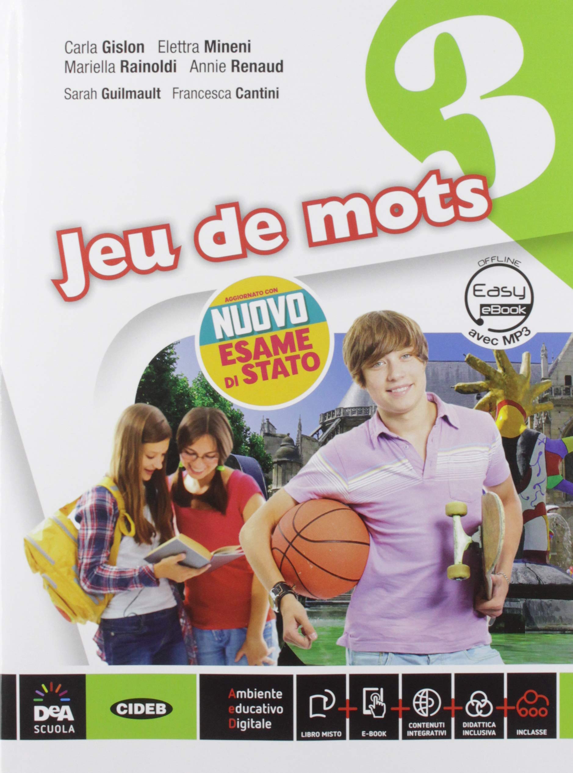 Jeu de mots. Livre de l'eleve et cahier. Per la Scuola media. Con e-book. Con espansione online. Con DVD-ROM. Con Libro: Nuovo esame di stato (Vol. 3) Professional & Reference Books
