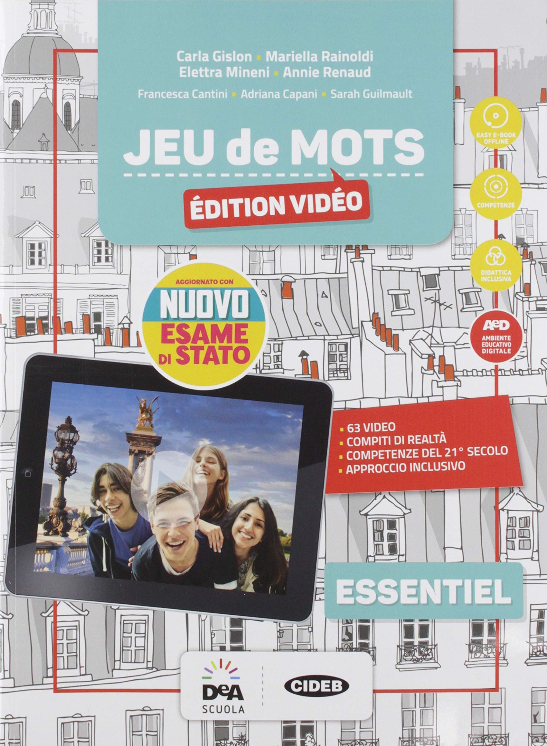 Jeu de mots essentiel. Edition vidéo. Livre de l'élève et cahier. Per la Scuola media. Con e-book. Con espansione online. Con 3 libri: Grammaire pour tous-Jeu de cartes-Esame di Stato. Con File au... cd