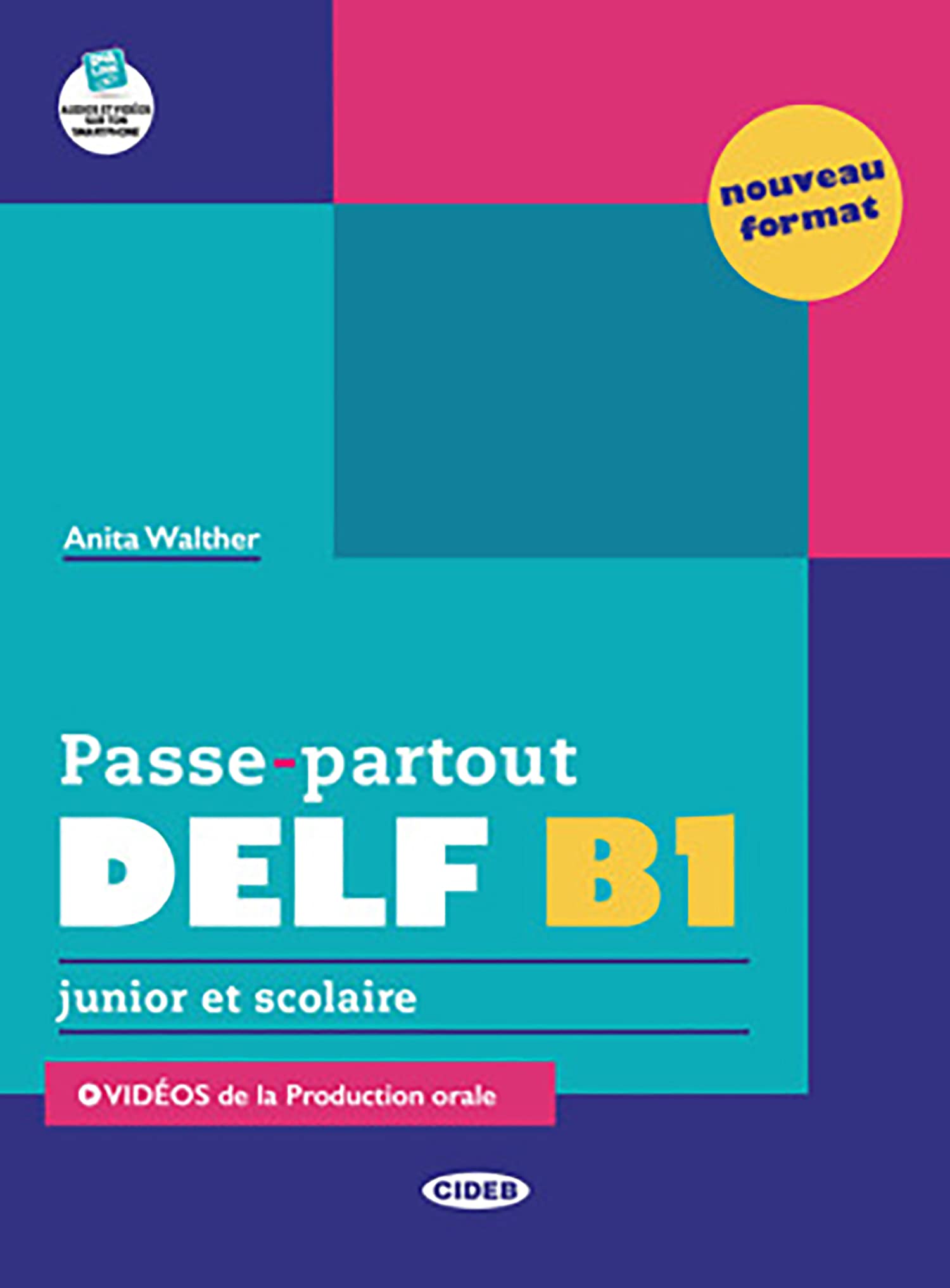 Passe-partout DELF. Junior et scolaire - Nouveau format: Livre B1 Foreign Languages ​​& Dictionaries